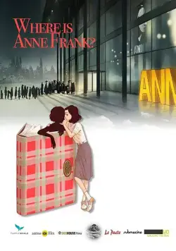 Постер: Где Анна Франк / Where Is Anne Frank (2021)