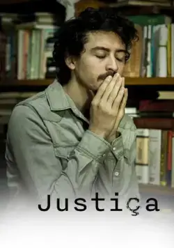 Постер: Справедливость / Justiça (2016)