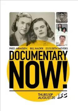 Постер: Документалистика сегодня! / Documentary Now! (2015)