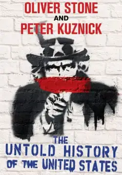 Постер: Нерассказанная история Соединенных Штатов Оливера Стоуна / Amerika'nın Gizli Tarihi (2012)