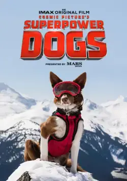 Постер: Суперсобаки / Superpower Dogs (2019)