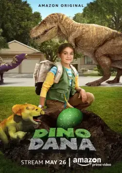 Постер: Дино Дана / Dino Dana (2017)