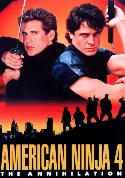 Постер: Американский ниндзя 4: Полное уничтожение / American Ninja 4: The Annihilation (1990)