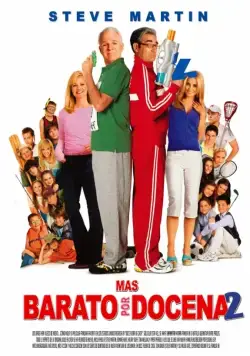 Постер: Оптом дешевле 2 / Cheaper by the Dozen 2 (2005)