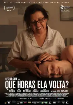 Постер: Во сколько она вернется? / Que Horas Ela Volta? (2015)