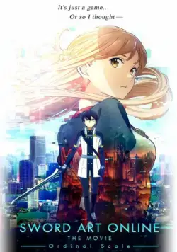 Постер: Мастера меча онлайн: Порядковый Ранг / Gekijô-ban Sôdo Âto Onrain: Sword Art Online - Ôdinaru sukêru - (2017)