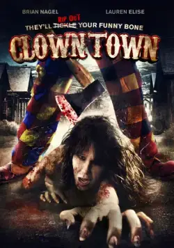 Постер: Город клоунов / ClownTown (2016)