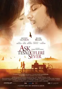 Постер: Любовь любит случайности / Ask Tesadüfleri Sever (2011)