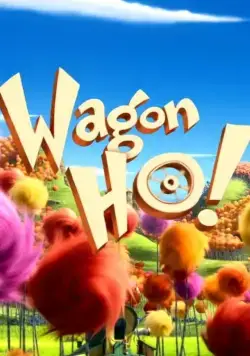 Постер: Повозка, хоу! / Wagon Ho! (2012)