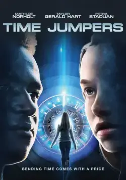 Постер: Прыжки во времени / Time Jumpers (2018)