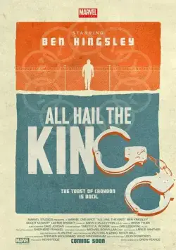 Постер: Короткометражка Marvel: Да здравствует король / Marvel One-Shot: All Hail the King (2014)
