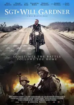 Постер: Уилл Гарднер / SGT. Will Gardner (2019)