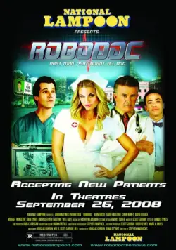 Постер: Доктор Робот / Robodoc (2009)