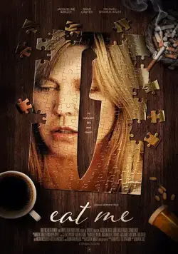 Постер: Съешь меня / Eat Me (2018)