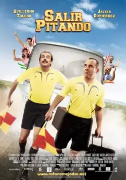 Постер: Судью на мыло / Salir pitando (2007)