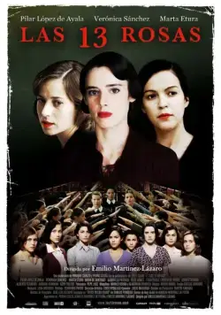 Постер: 13 роз / Las 13 rosas (2007)