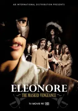 Постер: Элеонора, таинственная мстительница / Eléonore, l'intrépide (2012)