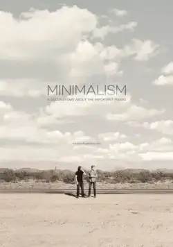 Постер: Минимализм. Документальный фильм о важных вещах / Minimalism: A Documentary About the Important Things (2015)