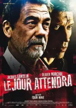 Постер: Парижский отсчет / Le jour attendra (2013)