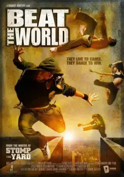 Постер: Зажги этот мир / Beat the World (2011)