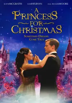 Постер: Принцесса на Рождество / A Princess for Christmas (2011)