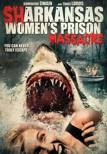 Постер: Акулы на свободе / Sharkansas Women's Prison Massacre (2015)