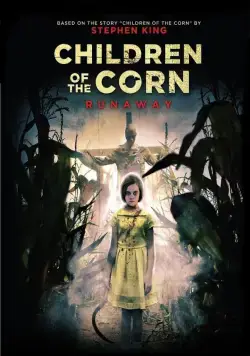 Постер: Дети кукурузы: Беглянка / Children of the Corn: Runaway (2018)