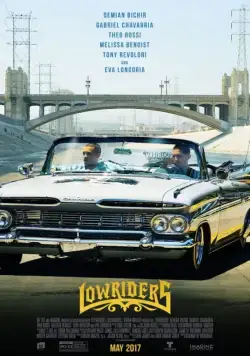 Постер: Лоурайдеры / Low Riders (2016)