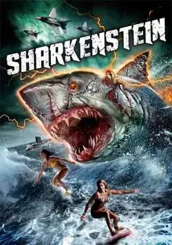 Постер: Акулакенштейн / Sharkenstein (2016)