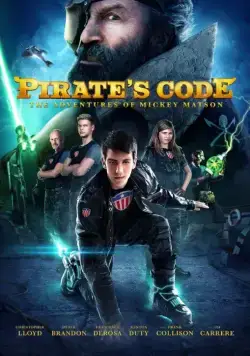 Постер: Кодекс пирата: Приключения Микки Мэтсона / Pirate's Code: The Adventures of Mickey Matson (2015)