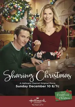 Постер: Даруя Рождество / Sharing Christmas (2017)