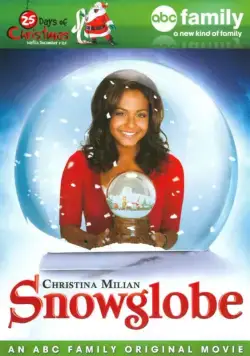 Постер: Снежный шар / Snowglobe (2007)