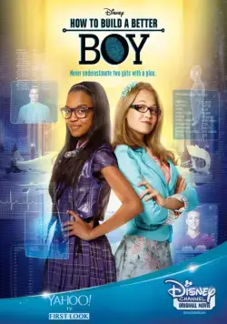 Постер: Как создать идеального парня / How to Build a Better Boy (2014)