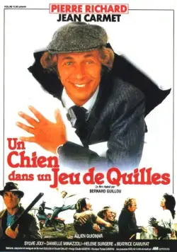 Постер: Как снег на голову / Un chien dans un jeu de quilles (1983)