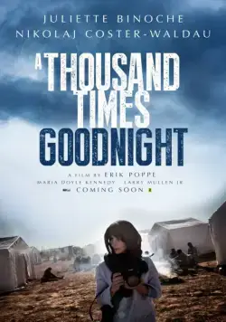 Постер: Тысячу раз «спокойной ночи» / Tusen ganger god natt (2013)