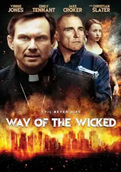 Постер: Путь нечестивых / Way of the Wicked (2014)