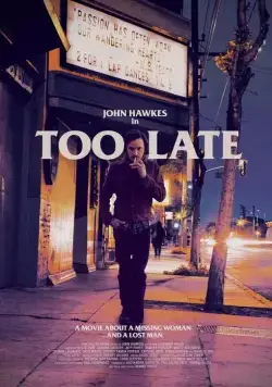 Постер: Слишком поздно (2015)