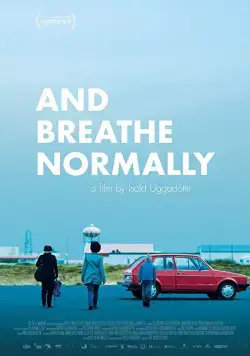 Постер: Дышите нормально / Andið eðlilega (2018)