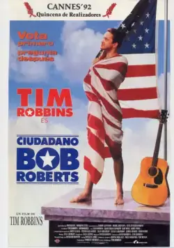 Постер: Боб Робертс / Bob Roberts (1992)