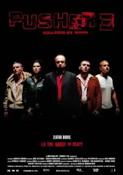 Постер: Дилер 3 / Pusher III (2005)