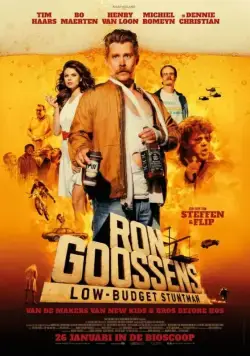 Постер: Рон Госсенс, низкобюджетный каскадёр / Ron Goossens, Low Budget Stuntman (2017)