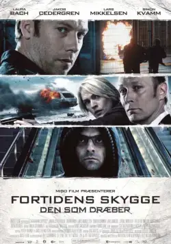 Постер: Тот, кто убивает – Тень прошлого / Den som dræber - Fortidens skygge (2011)