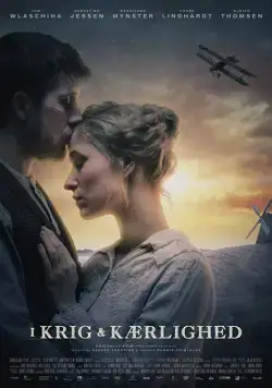 Постер: В любви и войне / I krig & kærlighed (2018)
