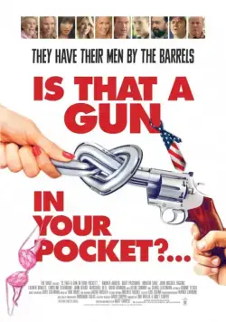 Постер: Это пистолет у тебя в кармане? / Is That a Gun in Your Pocket? (2016)