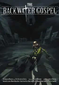 Постер: Захолустная проповедь / The Backwater Gospel (2011)