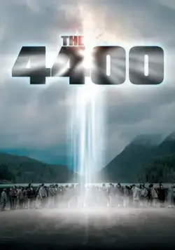 Постер: Четыре тысячи четыреста / The 4400 (2004)