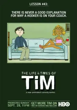 Постер: Жизнь и приключения Тима / The Life & Times of Tim (2008)