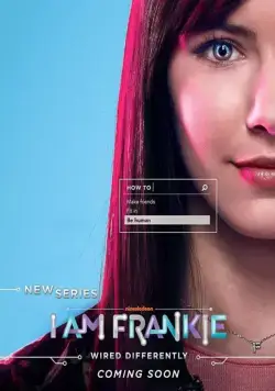 Постер: Я Фрэнки / I Am Frankie (2017)