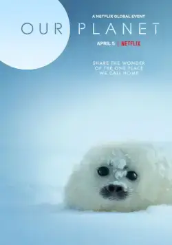 Постер: Наша планета / Our Planet (2019)