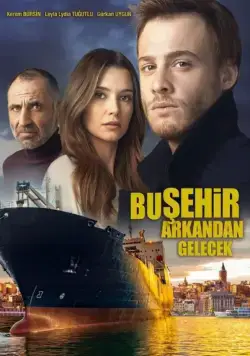 Постер: Этот город последует за тобой / Bu Sehir Arkandan Gelecek (2017)